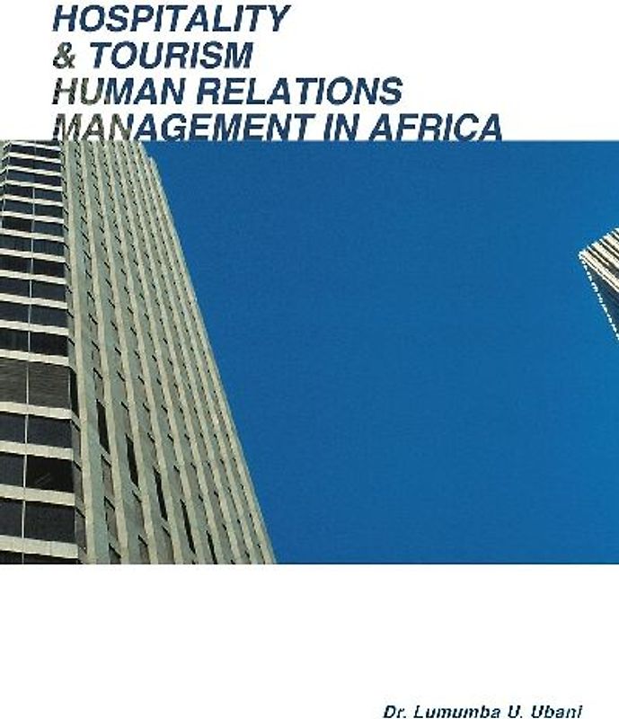 Hospitality & Tourism Human Relations Management in Africa