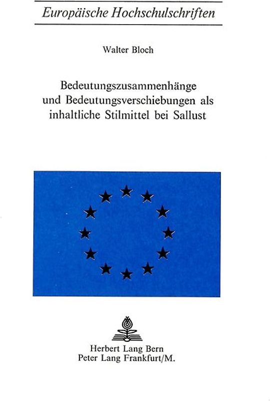 Bedeutungszusammenhänge und Bedeutungsverschiebungen als inhaltliche Stilmittel bei Sallust