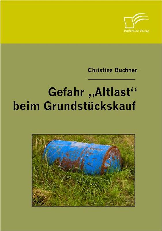 Gefahr "Altlast" beim Grundstückskauf