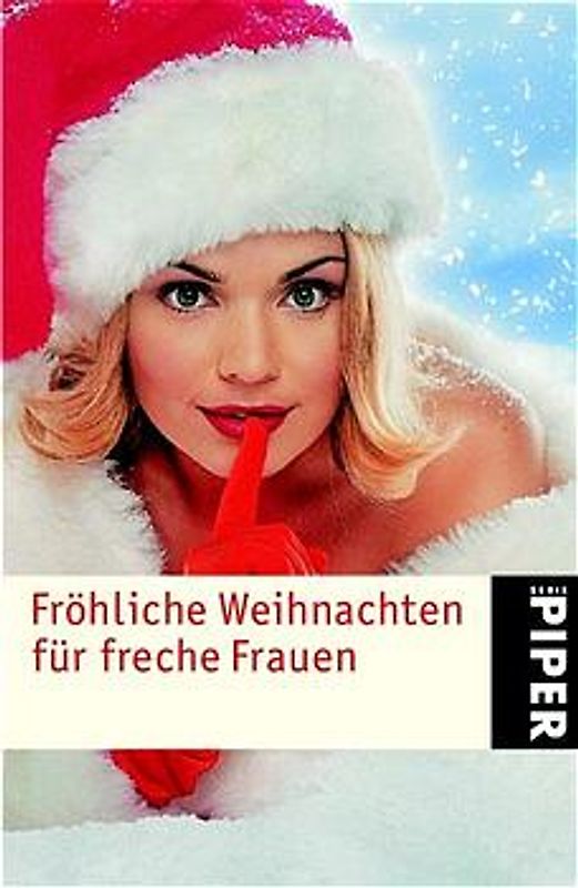Fröhliche Weihnachten für freche Frauen