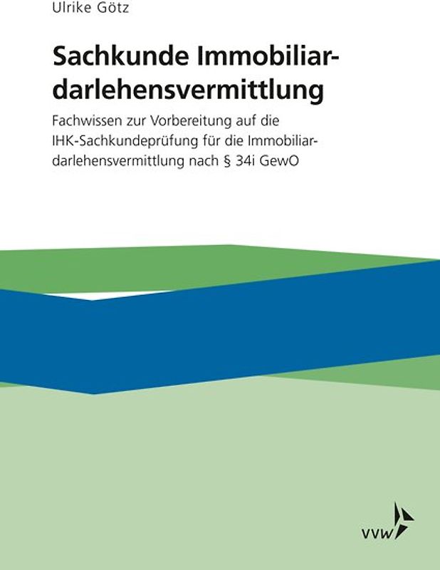 Sachkunde Immobiliardarlehensvermittlung