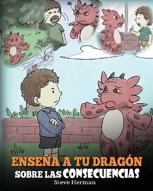 Enseña a tu Dragón Sobre las Consecuencias