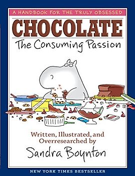 CHOCOLATE: The Consuming Passion
