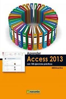 Aprender Access 2013 con 100 ejercicios prácticos