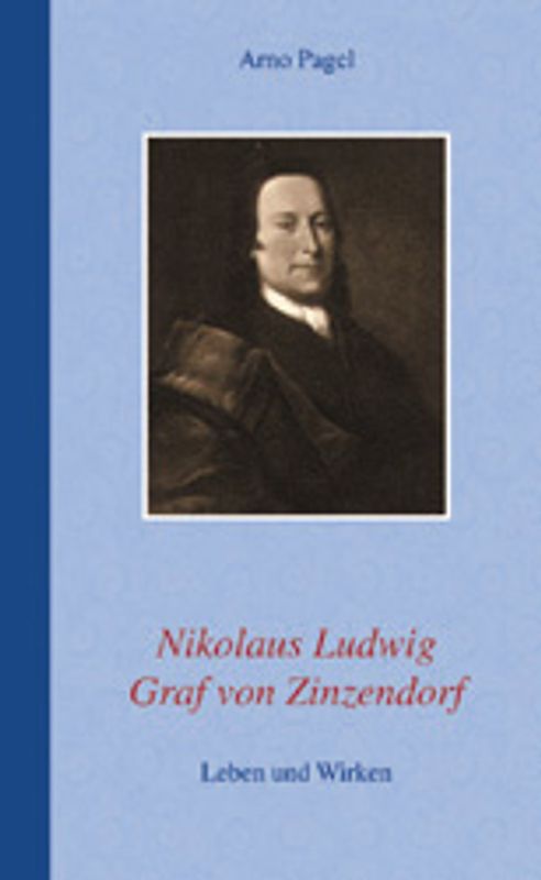 Nikolaus Ludwig Graf von Zinzendorf