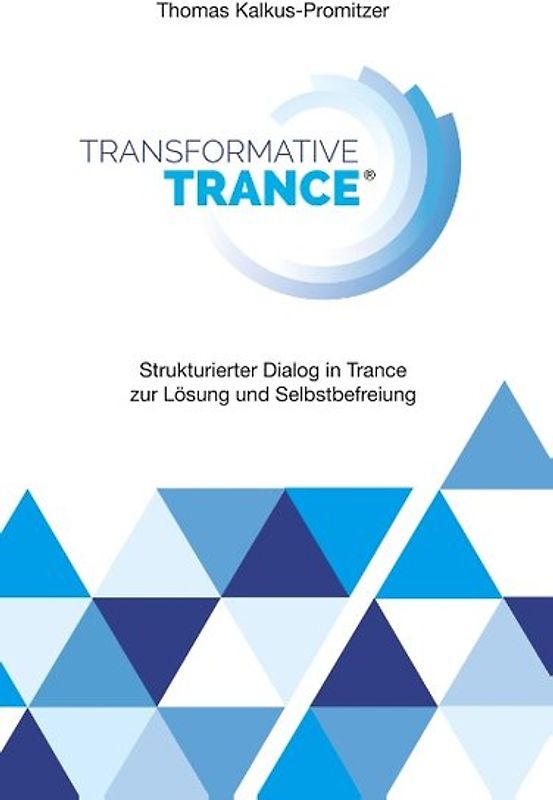 Transformative Trance®