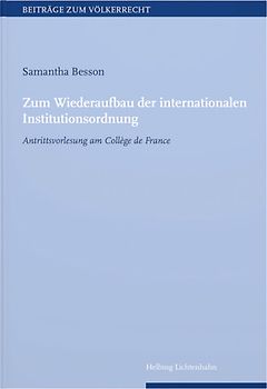 Zum Wiederaufbau der internationalen Institutionenordnung