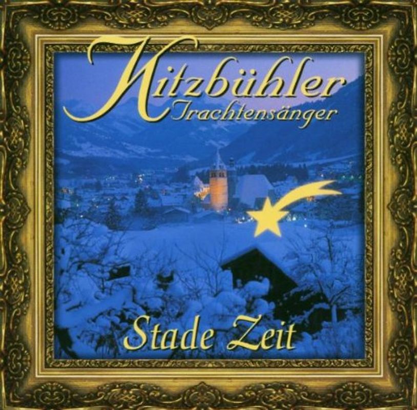 Kitzbühler Trachtensänger - Stade Zeit