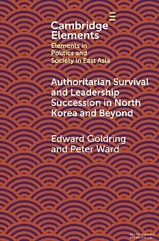 Authoritarian Survival and Leadership Succession in North Korea and Beyond