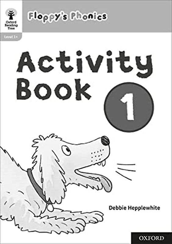 NEW Oxford Reading Tree - Floppy's Phonics Activity Book 1 Single