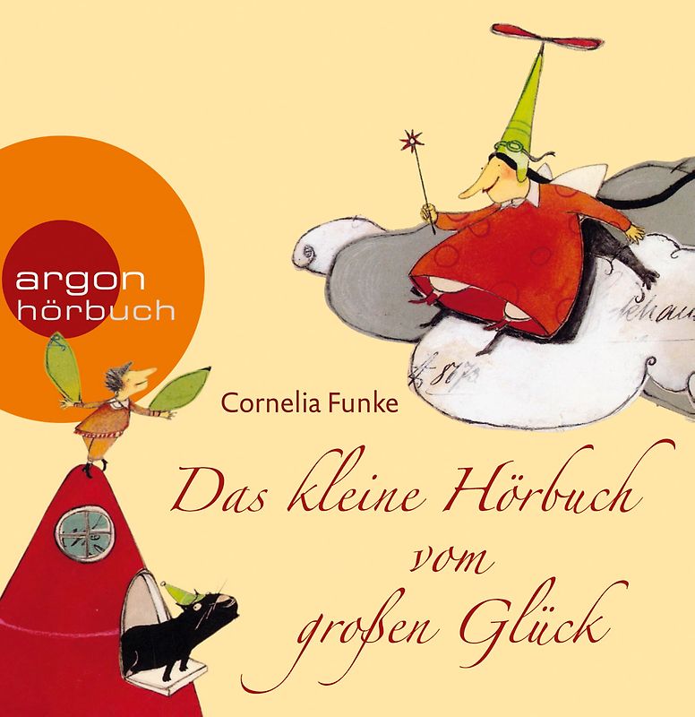 Das kleine Hörbuch vom großen Glück