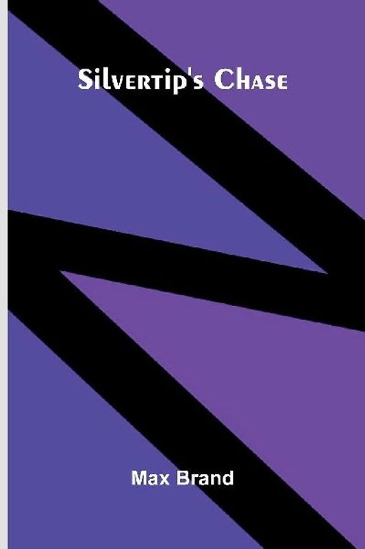 Silvertip's Chase