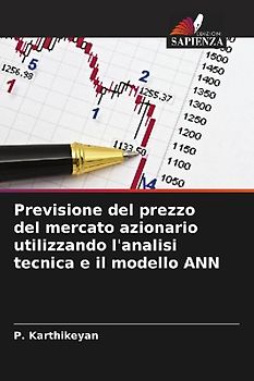Previsione del prezzo del mercato azionario utilizzando l'analisi tecnica e il modello ANN