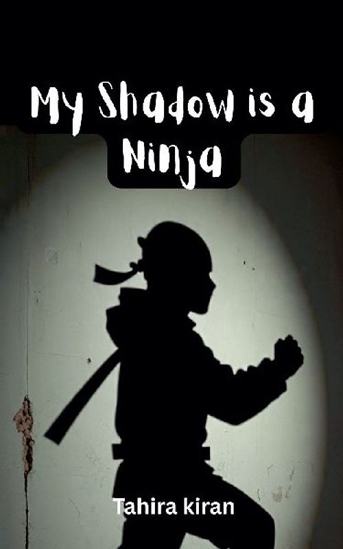 My Shadow is a Ninja