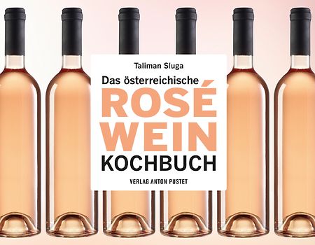 Das österreichische Roséwein-Kochbuch