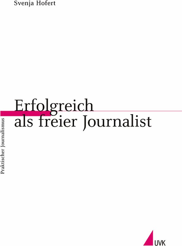 Erfolgreich als freier Journalist