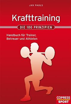Krafttraining – Die 100 Prinzipien