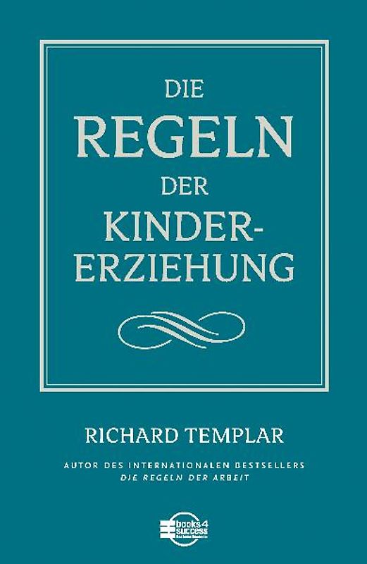 Die Regeln der Kindererziehung