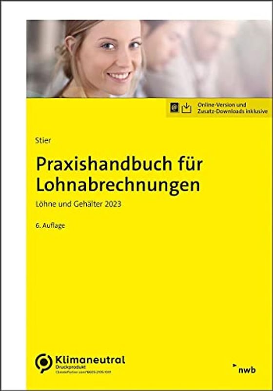 Praxishandbuch für Lohnabrechnungen: Löhne und Gehälter 2023