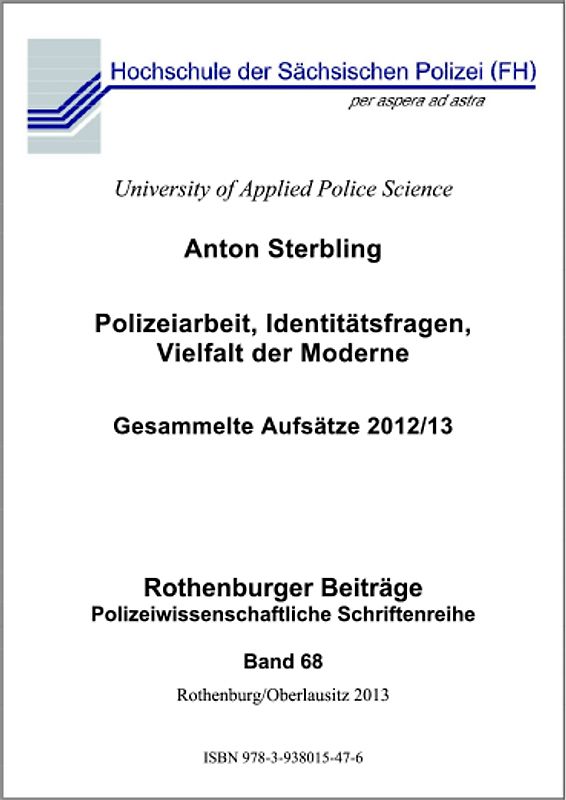 Polizeiarbeit, Identitätsfragen, Vielfalt der Moderne
