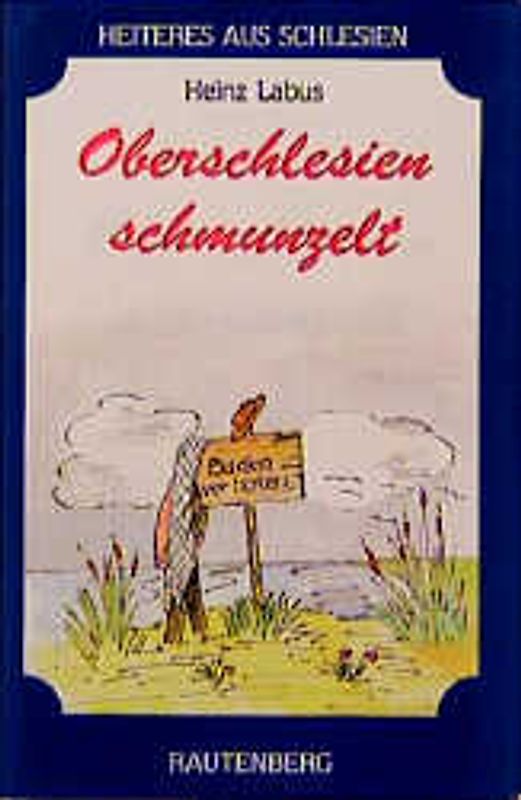 Oberschlesien schmunzelt