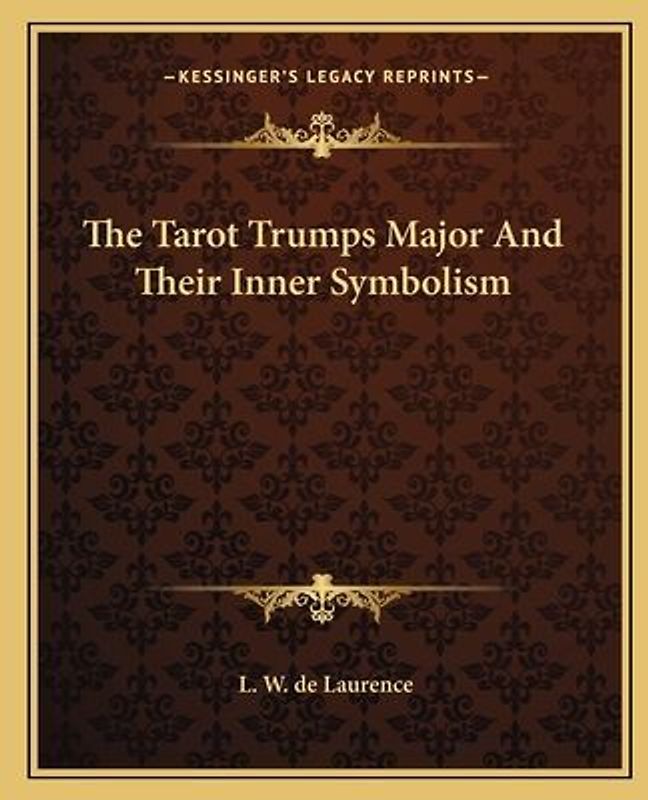 The Tarot Trumps Major and Their Inner Symbolism