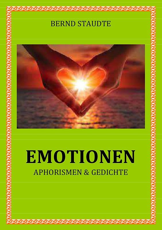 Emotionen Aphorismen & Gedichte