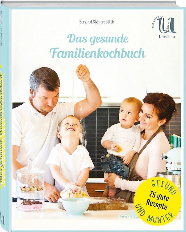 Das gesunde Familienkochbuch