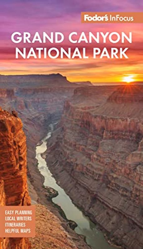 Fodor's InFocus Grand Canyon National Park: The Parenting Journey (Full-color Travel Guide)