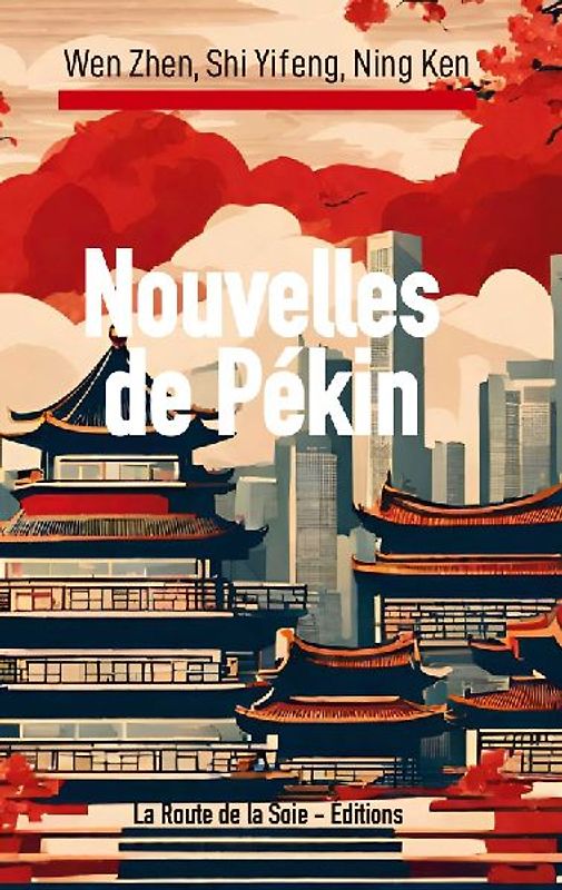 Nouvelles de Pékin