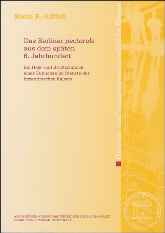 Das Berliner "pectorale" aus dem späten 6. Jahrhundert