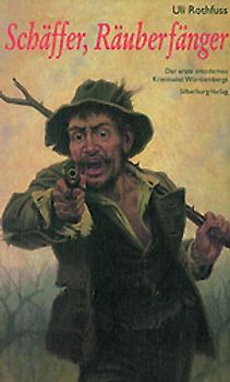 Schäffer, Räuberfänger
