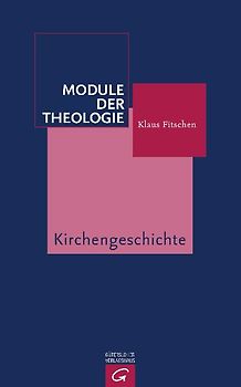 Module der Theologie / Kirchengeschichte