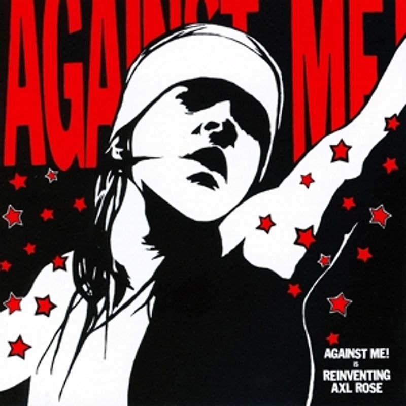 Against Me! - Reinventing Axl Rose