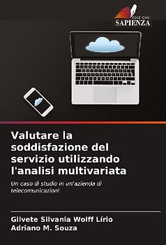 Valutare la soddisfazione del servizio utilizzando l'analisi multivariata