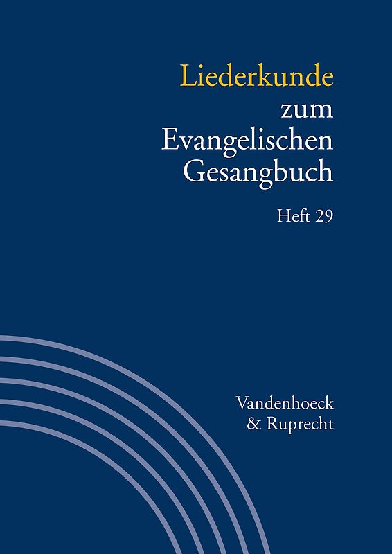 Liederkunde zum Evangelischen Gesangbuch. Heft 29