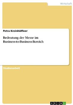 Bedeutung der Messe im Business-to-Business-Bereich