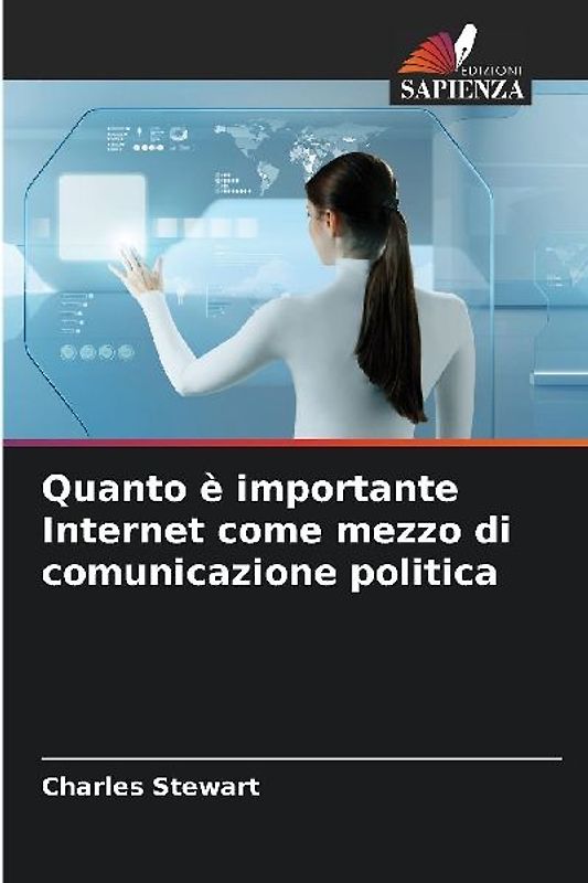 Quanto è importante Internet come mezzo di comunicazione politica
