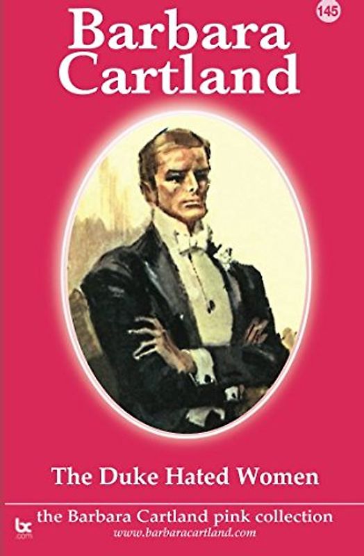 The Duke Hated Women (The Pink Collection, Band 145)