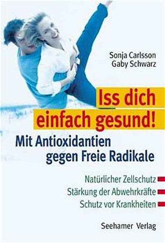 Iss dich einfach gesund!