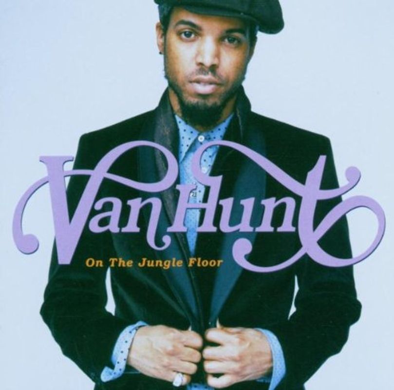 Van Hunt - On the Jungle Floor