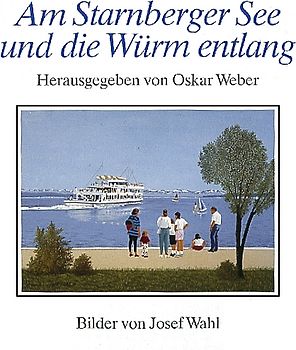 Am Starnberger See und die Wüm entlang