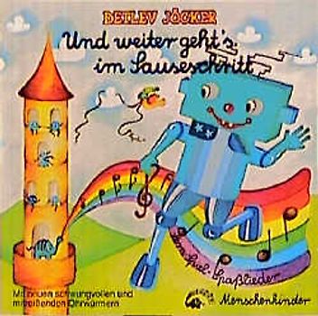 Und weiter geht's im Sauseschritt. Lern-Spiel-Spasslieder