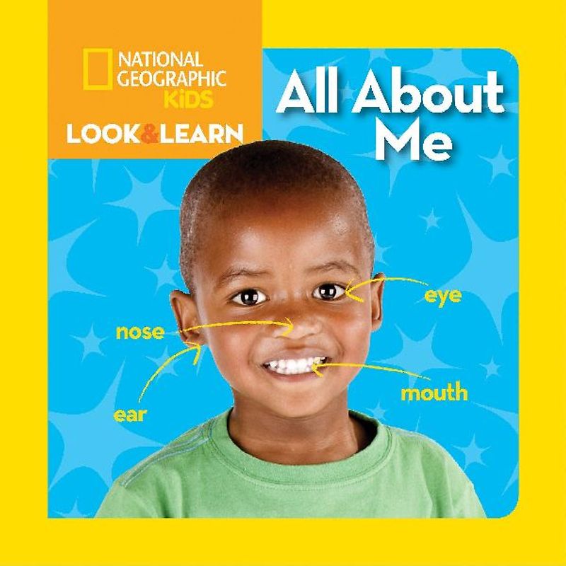 National Geographic Kids Look & Learn: All about Me