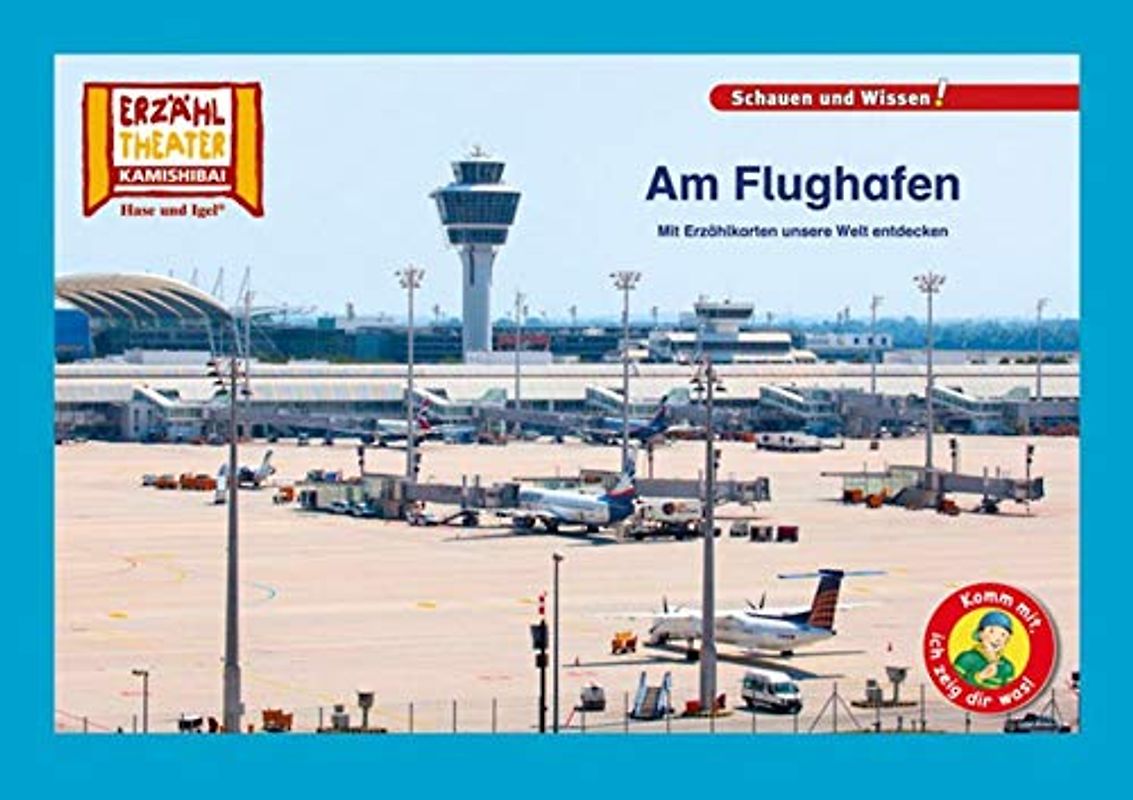 Kamishibai: Am Flughafen: 10 Fotobildkarten für das Erzähltheater: Mit Erzählkarten unsere Welt entdecken. 10 Fotobildkarten für das Erzähltheater