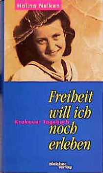 Freiheit will ich noch erleben