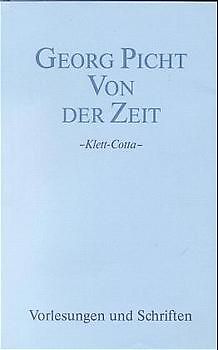 Vorlesungen und Schriften. Studienausgabe / Von der Zeit