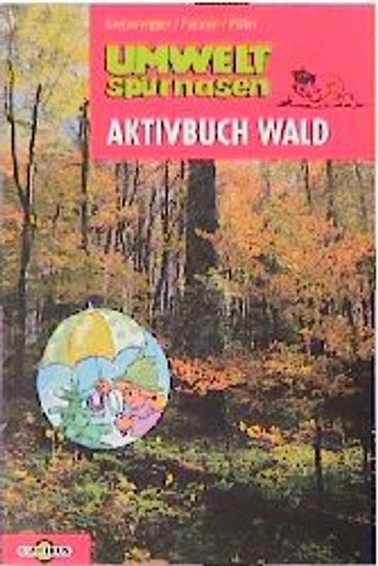 Umweltspürnasen / Aktivbuch Wald