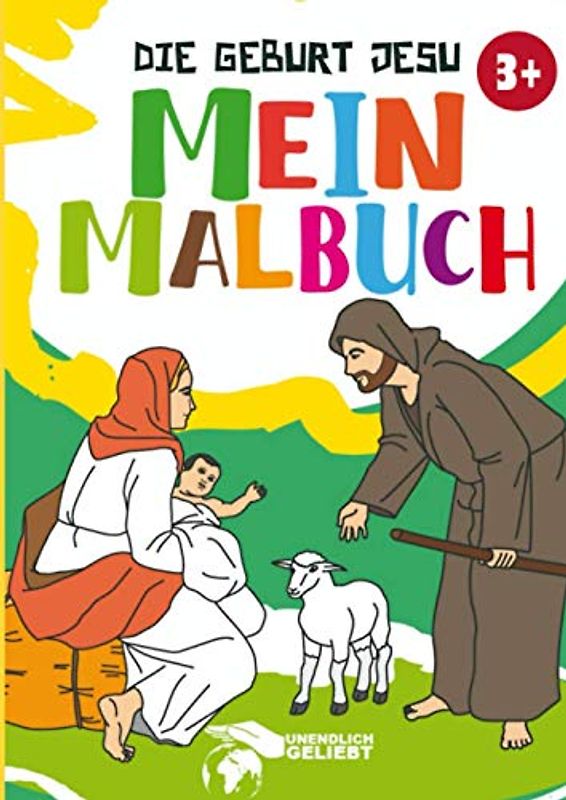 Die Geburt Jesu: MEIN MALBUCH | Für Kinder ab 3 Jahre geeignet | Weihnachtsgeschichte ohne Worte