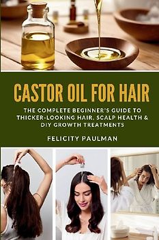 Castor Oil for Hair
